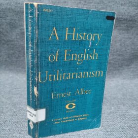 A History of English Utilitarianism