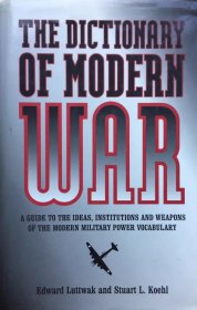 DICTIONARY OF MODERN WAR 现代战争词典