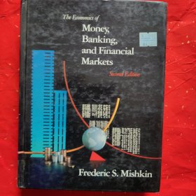 The Economics of Money, Banking and Financial Markets（Second Edition）[精装原版书,美国亚洲基金会赠书]