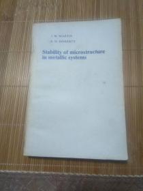 Stability of microstructure in metallic systems (金属组织微观结构的稳定性)