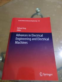 Lecture Notes in Electrical Engineering：Advances in Electrical Engineering and Electrical Machines（电气工程讲义：电学进展工程和电气机器）