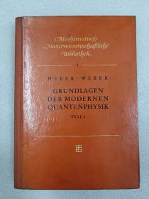 HEBER -.WEBER GRUNDLAGEN DER MODERNEN QUANTENPHYSIK