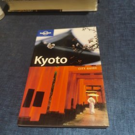 Kyoto CITY GUIDE：City Guide (Lonely Planet Kyoto)