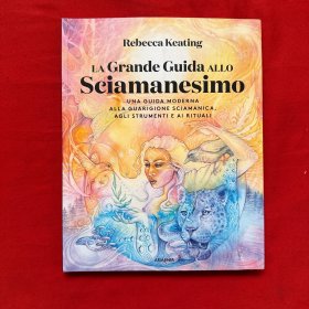 LA Grande Guida ALLo Sciamanesimo