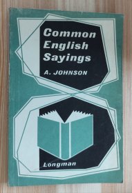 英文書 Common English Sayings by A. Johnson (Author), Longmans (Publisher)
