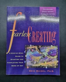 （进口英文原版）Fearless Creating: A Step-by-Step Guide To Starting and Completing Your Work of Art