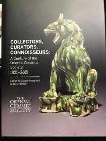 collectors curators connoisseurs 东方陶瓷协会百年展