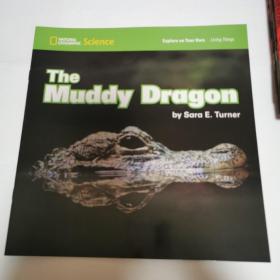 The Muddy Dragon (national geographic science，纯英文)