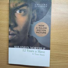 12 Years a Slave：A True Story (Collins Classics)