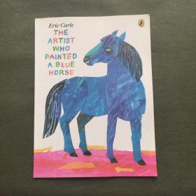 The Artist Who Painted a Blue Horse