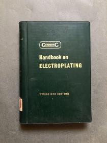 （英文原版）CANNING:Handbook on Electroplating: Polishing Bronzing,Lacquering and Enamelling