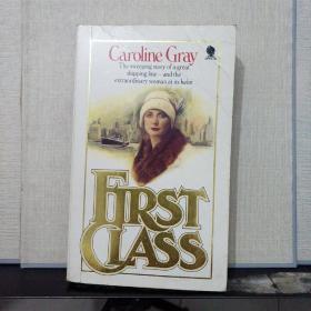 FIRST CLASS  Caroline Gray