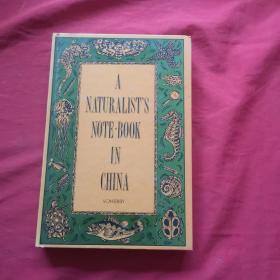 A NATURALISTS NOTE BOOK IN CHINA SOWERBY