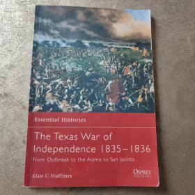 The Texas War of Independence 1835- 1836得克萨斯独立战争1835-1836