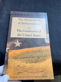 The Declaration of Independence and The Constitution of the United States