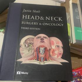 头颈部外科学与肿瘤学（第3版）：Head and Neck Surgery and Oncology