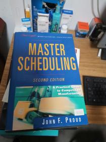 Master scheduling Apractical Guide to competitive manufacturing竞争制造的主调度实用指南