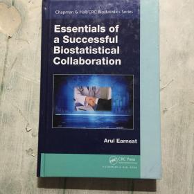 英文原版 Essentials of a Successful Biostatistical collaboration 成功的生物统计合作要点(准确内容以图为准)