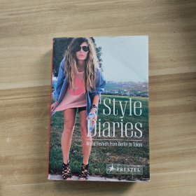 Style Diaries: World Fashion from Berlin to Tokyo
