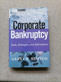 英文原版：CORPORATE BANKRUPTCY（企业破产 工具，战略和备选方案）