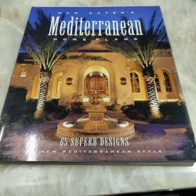 Dan Sater's Mediterranean Home Plans 地中海的家庭 地中海别墅9781932553093