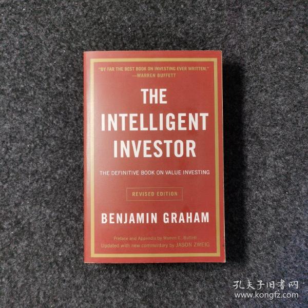 The Intelligent Investor：The Definitive Book on Value Investing. A Book of Practical Counsel