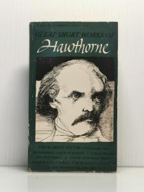 《霍桑短篇小说精选集》  Great Short Stories of Hawthorne [ A Perennial Classic 1967年版 ]（美国文学）英文原版书