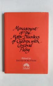 Management of the Motor Disorders of Children with Cerebral（脑瘫儿童运动障碍管理）英文
