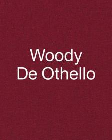 Woody de Othello

伍迪.德.奥赛罗