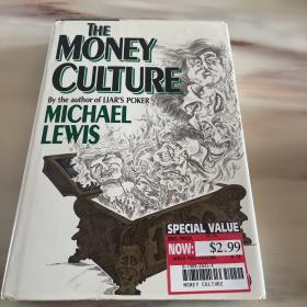 THE MONEY CULTURE