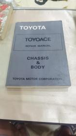 TOYOACE REPAIR MANUAL 底盘及电 等部分维修及保养