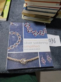 Silver Soldering Simplified: A New Jewelry Techn