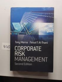 Corporate Risk Management 2nd Edition[公司风险管理(第2版)]Tony（托尼·梅尔纳）、Faisal F. Al-Thani（费萨尔·F·阿勒萨尼） 著 出版社Wiley