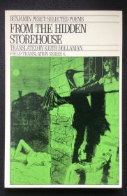 Benjamin Péret《From the Hidden Storehouse: Selected Poems》