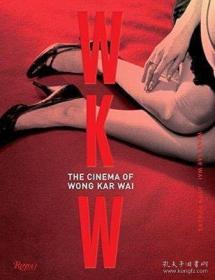 WKW：The Cinema of Wong Kar Wai 王家卫影集WKW: The Cinema of Wong Kar Wai王家卫电影艺术画册