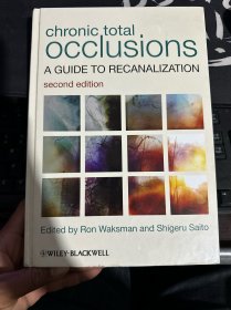 chronic total occlusions A GUIDE TO RECANALIZATION