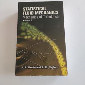 Statistical Fluid Mechanics:Mechanics of Turbulence volume 2 统计流体力学第二卷:湍流力学【现货品好干净】