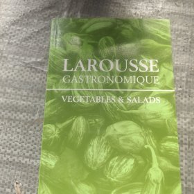 Larousse Gastronomique: Vegetables & Salad