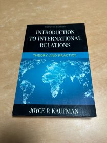 Introduction to International Relations: Theory and Practice Second Edition 9781538105375