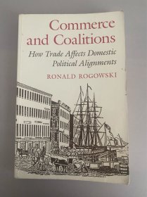 Commerce and Coalitions:How Trade Affects Domestic Political Alignments