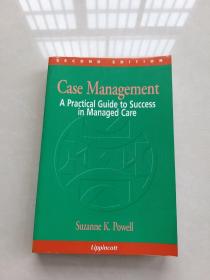 Case Management: A Practical Guide To Success In Managed Car