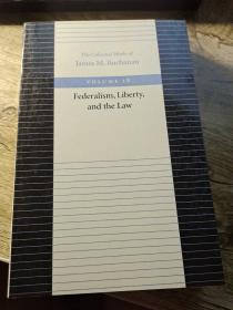 Federalism, Liberty, and the Law