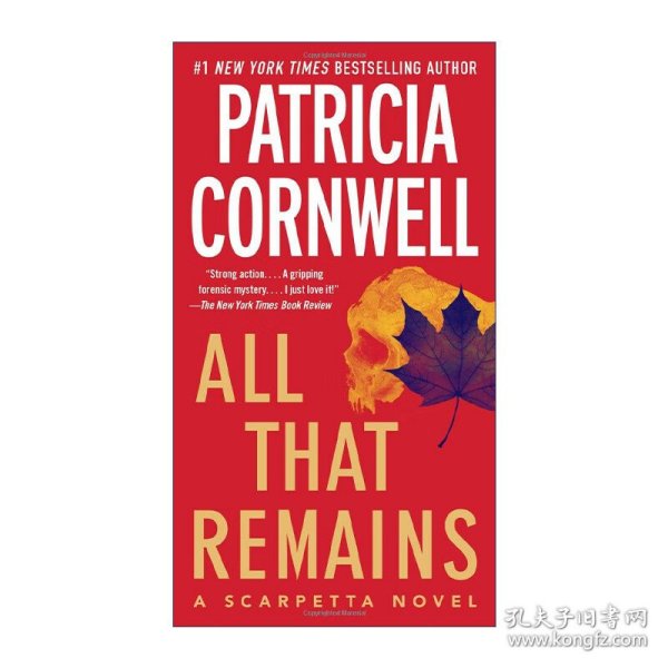 All That Remains：A Scarpetta Novel (Kay Scarpetta)