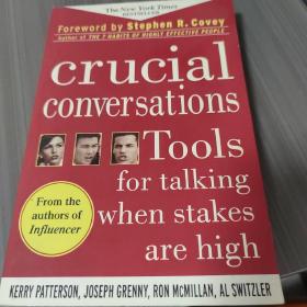 Crucial Conversations：Tools for Talking When Stakes Are High
