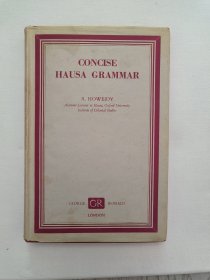 Concise Hausa Grammar 简明豪萨语语法 （有划线 见图）【英文原版 精装 1959年】