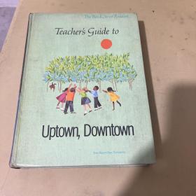 Teacher's Guide to Uptown Downtown