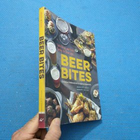 BEER BITES Tasty Recipes and Perfect Pairings for brew Lovers 酿造爱好者的美味食谱和完美搭配