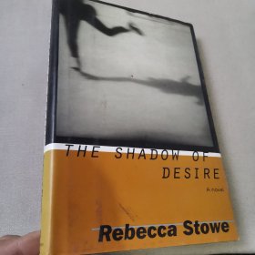 THE SHADOW OF DESIRE