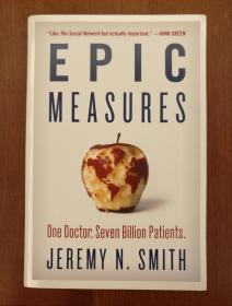 Epic Measures: One Doctor. Seven Billion Patients（现货，实拍书影）