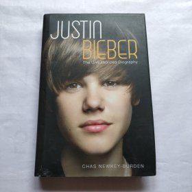 Justin Bieber：The Unauthorized Biography